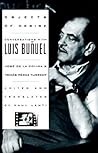 Objects of Desire: Conversations With Luis Buñuel