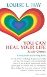 You Can Heal Your...