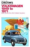 Volkswagen 1949 to 1971 (Chilton's Repair & Tune-up Guide) Volkswagen 1949 to 1971 (Chilton's Repair & Tune-up Guide)