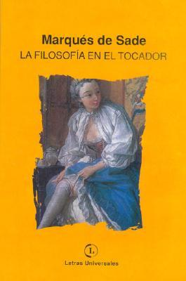 Portada de La filosofía en el tocador, de Marquis de Sade