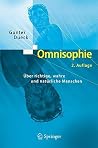 Omnisophie: Über richtige, wahre und natürliche Menschen Omnisophie: Über richtige, wahre und natürliche Menschen