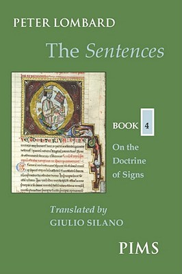 The Sentences Book 4: On The Doctrine of Signs (Paperback)