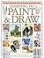Learning to Paint and Draw (Practical Handbook)