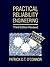 Practical Reliability Engineering, 3rd Edition, Revised