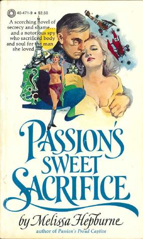Passion's Sweet Sacrifice (Paperback)