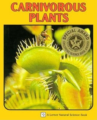 Carnivorous Plants (A Lerner Natural Science Book)