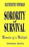 Sorority of Survival: Memoirs of a Multiple Sorority of Survival: Memoirs of a Multiple
