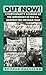 Out Now: A Participant's Account of the Movement in the United States Against the Vietnam War