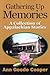 Gathering Up Memories: A Collection of Appalachian Stories