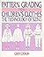 Pattern Grading for Children's Clothes by Gerry Cooklin