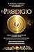 El prodigio: Integra la competitividad como herramienta clave en todas las áreas de tu vida (Spanish Edition)