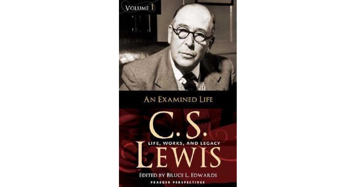 C. S. Lewis: Life, Works, and Legacy, Volume 1, an Examined Life by ...