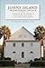 Johns Island Presbyterian Church:: Its People and Its Community from Colonial Beginnings to the Twenty-First Century