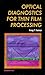 Optical Diagnostics for Thin Film Processing by Irving P. Herman Ph.D.  Mas...