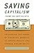 Saving Capitalism from the Capitalists by Raghuram G. Rajan