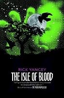 The Isle Of Blood The Monstrumologist 3 By Rick Yancey