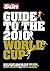 The Sun Guide to the 2010 W...