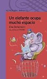 Un elefante ocupa mucho espacio