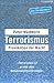 Terrorismus: Provokation Det Macht (German Edition)