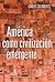 América como civilización emergente by Adolfo Colombres