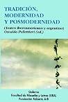 Tradicion, Modernidad Y Posmodernidad (Spanish Edition) Tradicion, Modernidad Y Posmodernidad (Spanish Edition)