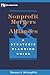 Nonprofit Mergers and Alliances by Thomas A. McLaughlin