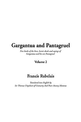 Gargantua and Pantagruel, Volume 2 (Paperback)