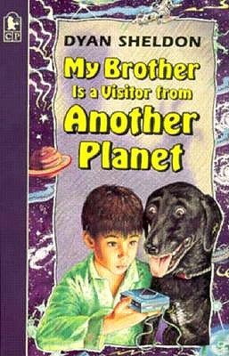 My Brother Is a Visitor from Another Planet (Paperback)