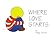 Where Love Starts