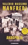 Akropolis by Valerio Massimo Manfredi