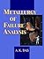 Metallurgy of Failure Analysis