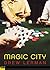 Magic City (Turtleback School & Library Binding Edition)