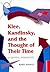 Klee, Kandinsky, and the Throught of Their Time: A Critical Perspective