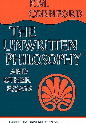 The Unwritten Philosophy and Other Essays (paper)