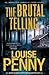 The Brutal Telling by Louise Penny