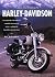 The Ultimate Harley-Davidson: An Encyclopedia of the Definitive Motorbike from Classic to Custom- Exploring the Legend of the American Dream