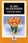 El oro de los sue...