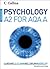 Psychology for A2 Level for AQA (A)