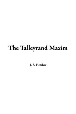 The Talleyrand Maxim (Hardcover)