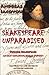 Shakespeare Unparadised: Defining Shakespeare: An Essay Concerning Human Stupidity