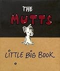 Mutts Little Big Book
