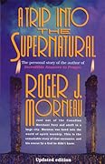A Trip Into the Supernatural
