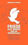 Friede auf Erden und im Treppenhaus: Heitere und ernst Erzählungen um biblische Texte (German Edition)