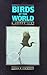 Birds of the World