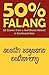 50% Falang: 50 Stories from a Half-Breed Abroad in Southeast Asia