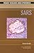 Sars (Deadly Diseases and Epidemics)