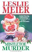 Mistletoe Murder (A Lucy Stone Mystery, #1)