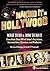 Making It In Hollywood: What To Do & How To Do It From More Than 100 of Today's Top Actors, Screenwriters, Directors, and Producers