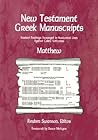 New Testament Greek Manuscripts: Matthew New Testament Greek Manuscripts: Matthew