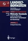 Rotational, Centrifugal Distortion and Related Constants of Diamagnetic Asymmetric Top Molecules (Landolt-Börnstein: Numerical Data and Functional ... in Science and Technology - New Series, 24B) Rotational, Centrifugal Distortion and Related Constants of Diamagnetic Asymmetric Top Molecules (Landolt-Börnstein: Numerical Data and Functional ... in Science and Technology - New Series, 24B)